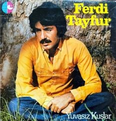 Ferdi Tayfur – Yuvasız Kuşlar LP