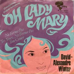 David Alexandre Winter – Oh Lady Mary 45'lik