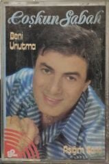 DİKKAT KASET !!! Coşkun Sabah – Beni Unutma / Aşığım Sana Kaset