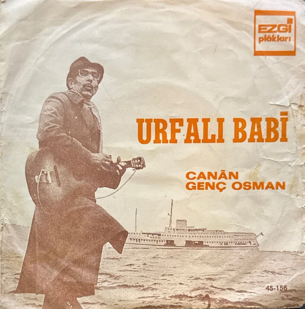 Urfalı Babi – Canân / Genç Osman 45'lik