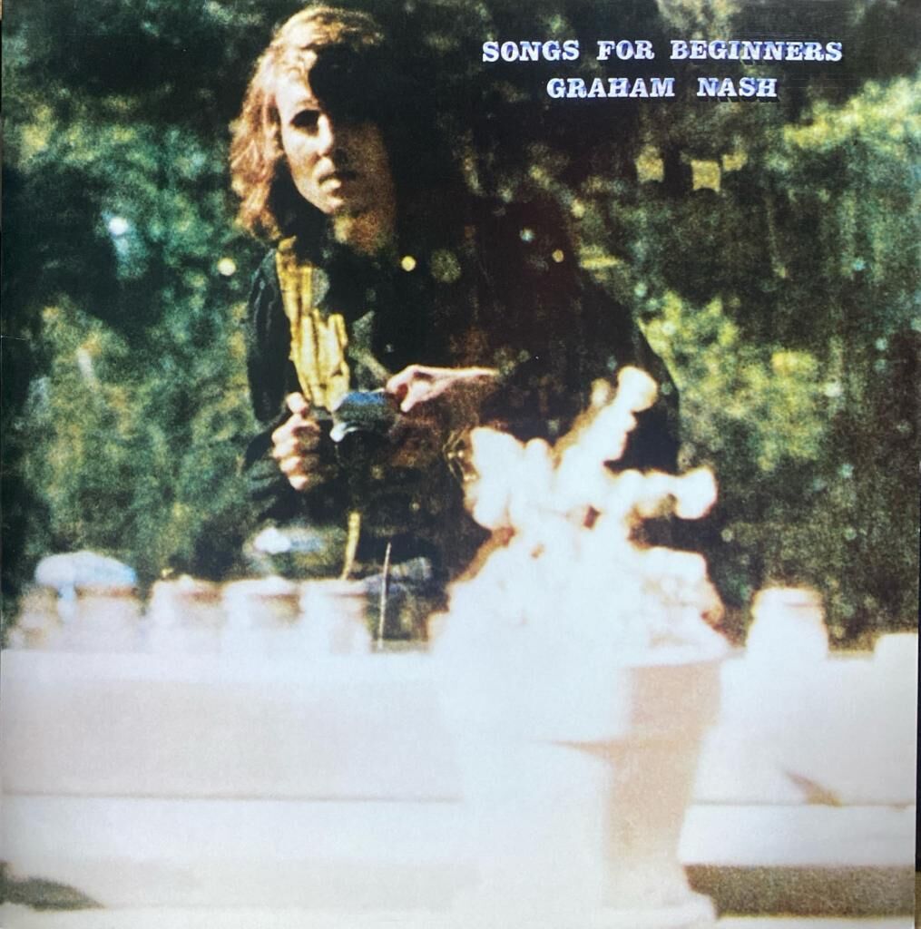 Graham Nash – Songs For Beginners