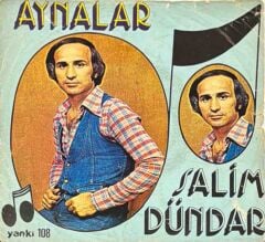Salim Dündar – Aynalar 45'lik