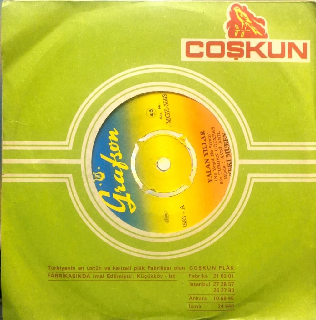 Zeki Müren – Yalan Yıllar / Aşk Sarhoşu 45'lik