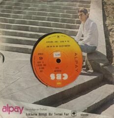 Alpay – Sensizliğimin Şarkısı - Aşkların Bittiği Yermi Var 45'lik