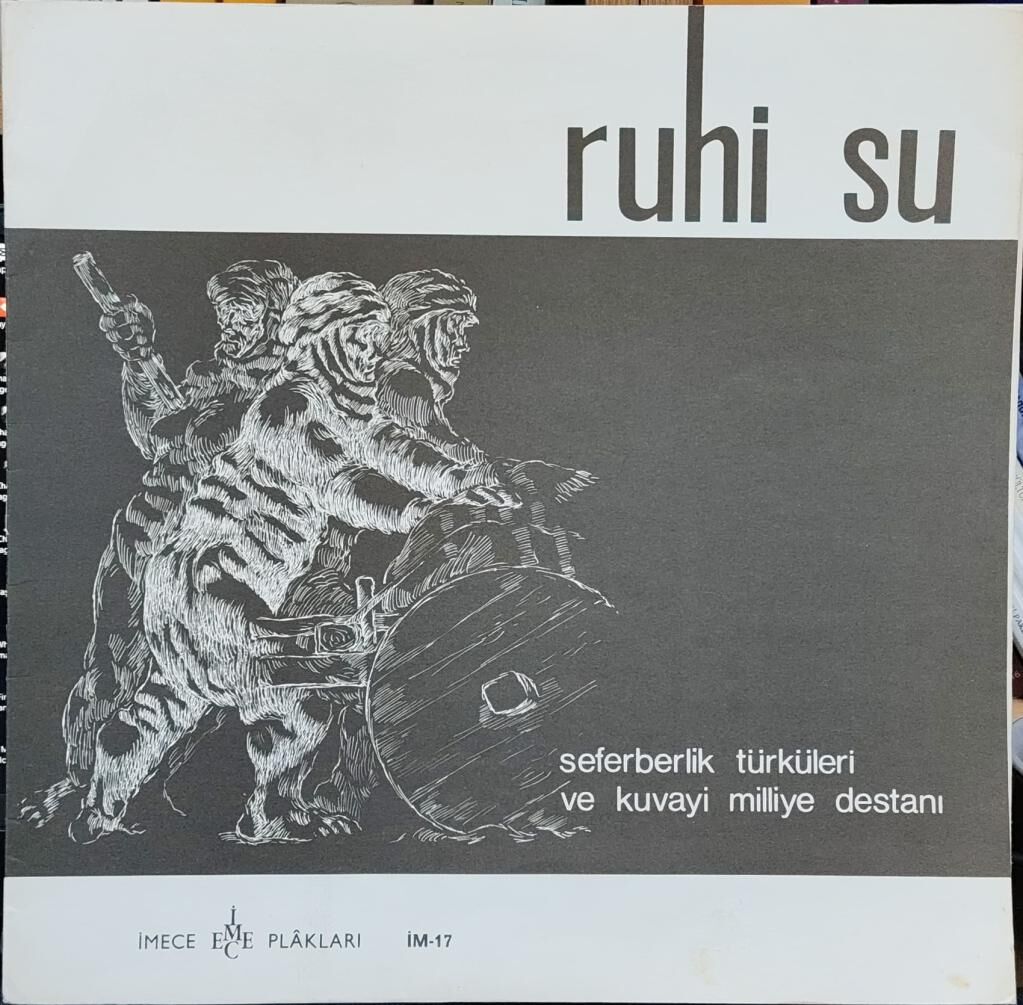 Ruhi Su – Seferberlik Türküleri Ve Kuvayi Milliye Destanı LP