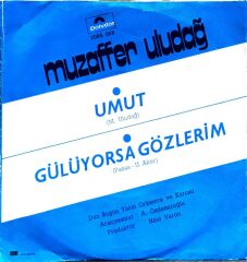 Muzaffer Uludağ – Umut / Gülüyorsa Gözlerim 45'lik