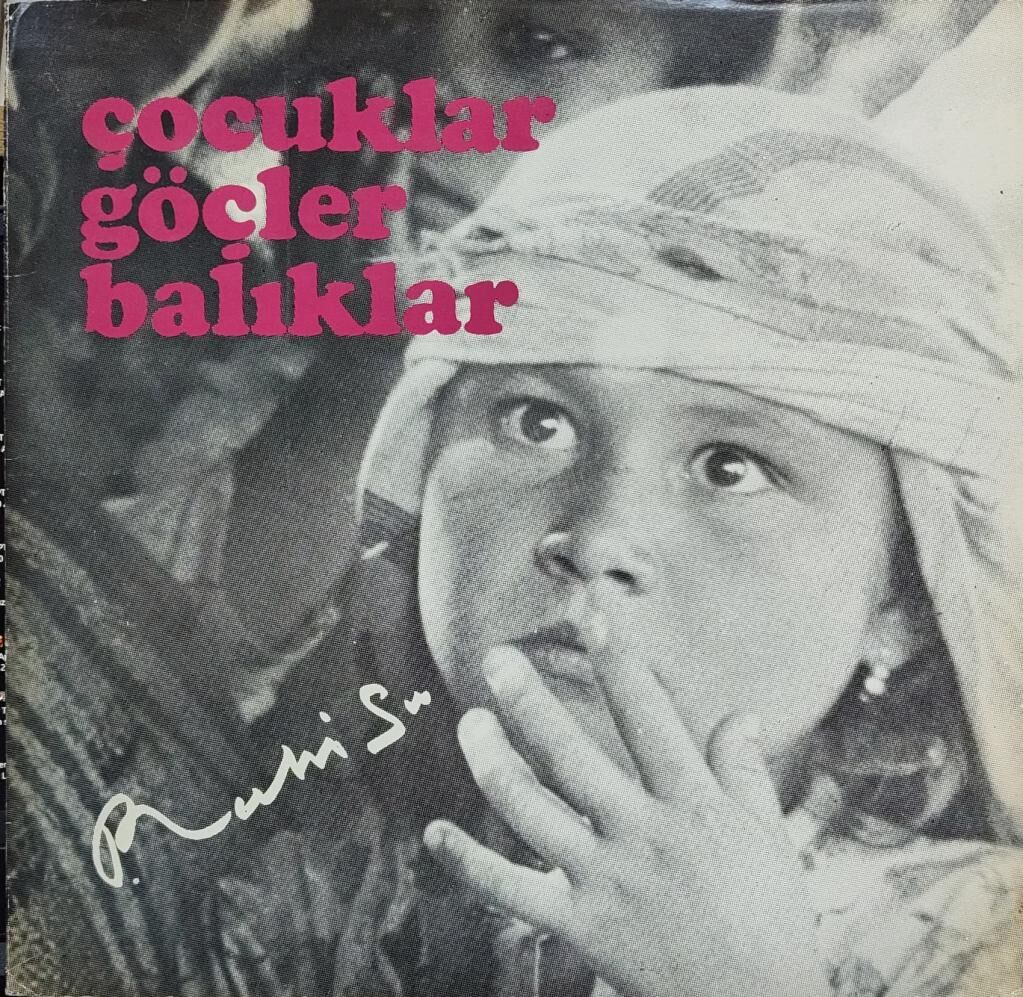 Ruhi Su – Çocuklar Göçler Balıklar LP