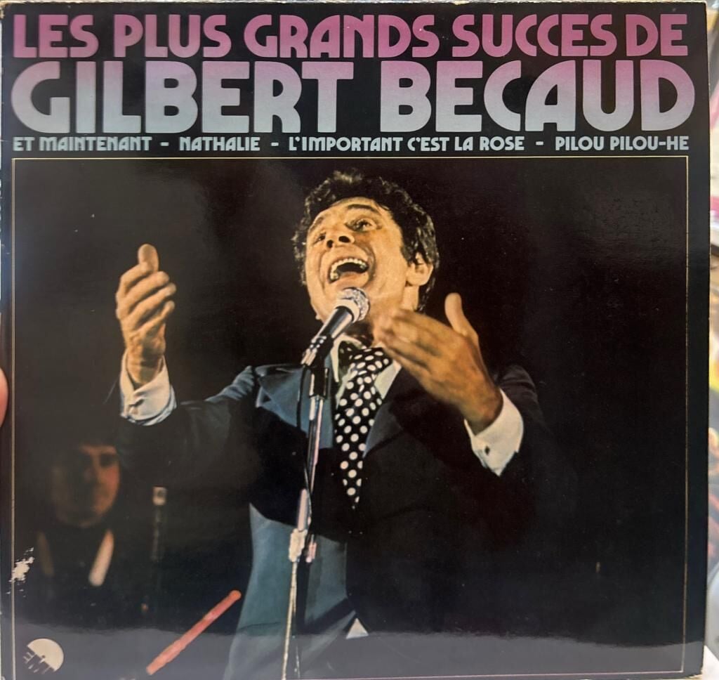 Gilbert Bécaud – Les Plus Grands Succès De Gilbert Bécaud ET MAINTENANT VE NATHALIE BU ALBÜMDE 1976 BASKI 2XLP