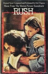 Eric Clapton – Music From The Motion Picture Soundtrack Rush Kaset