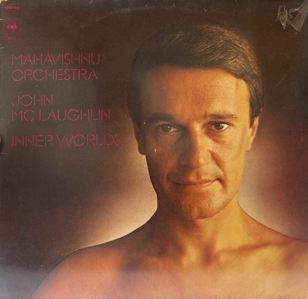 Mahavishnu Orchestra / John McLaughlin – Inner Worlds 1976 BASKI LP