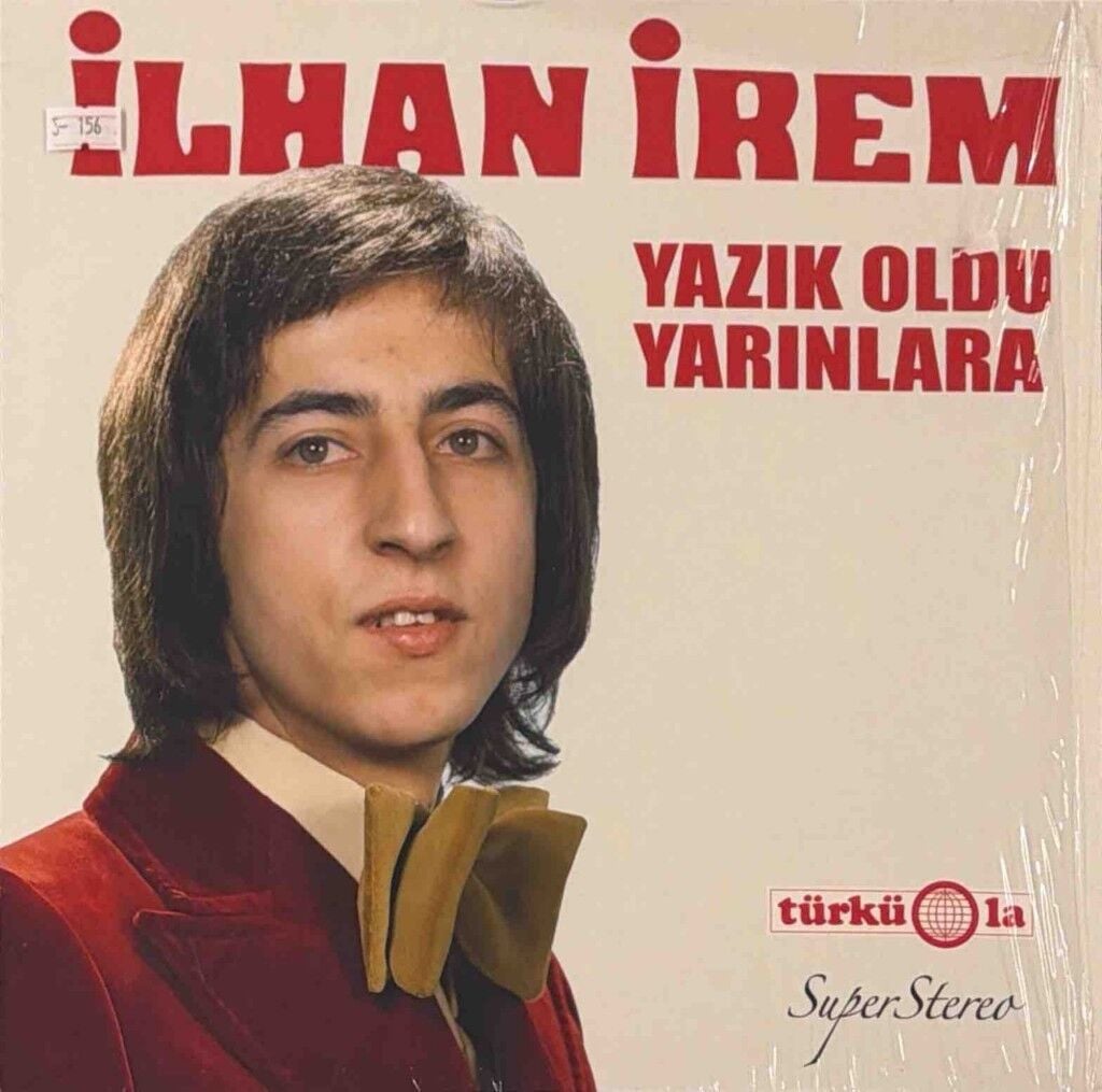 İlhan İrem – Yazık Oldu Yarınlara