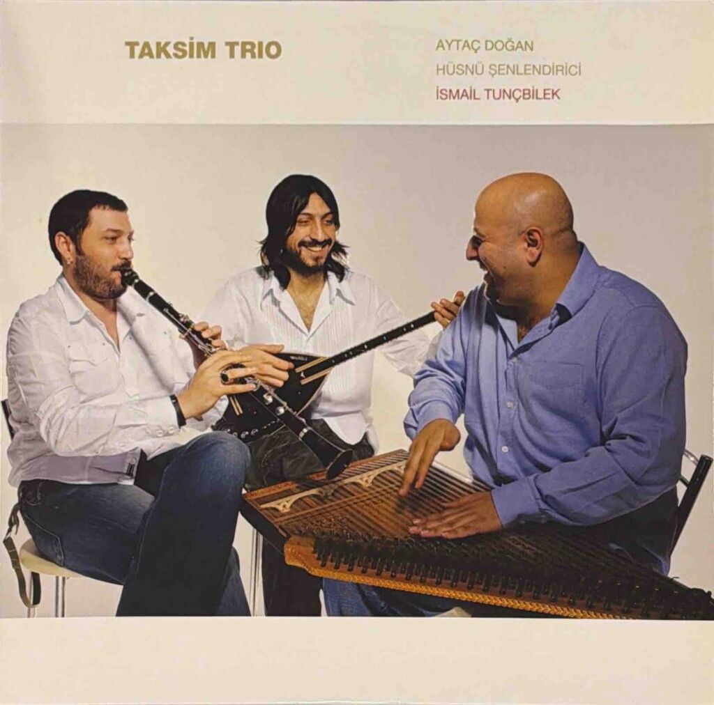 Taksim Trio – Taksim Trio