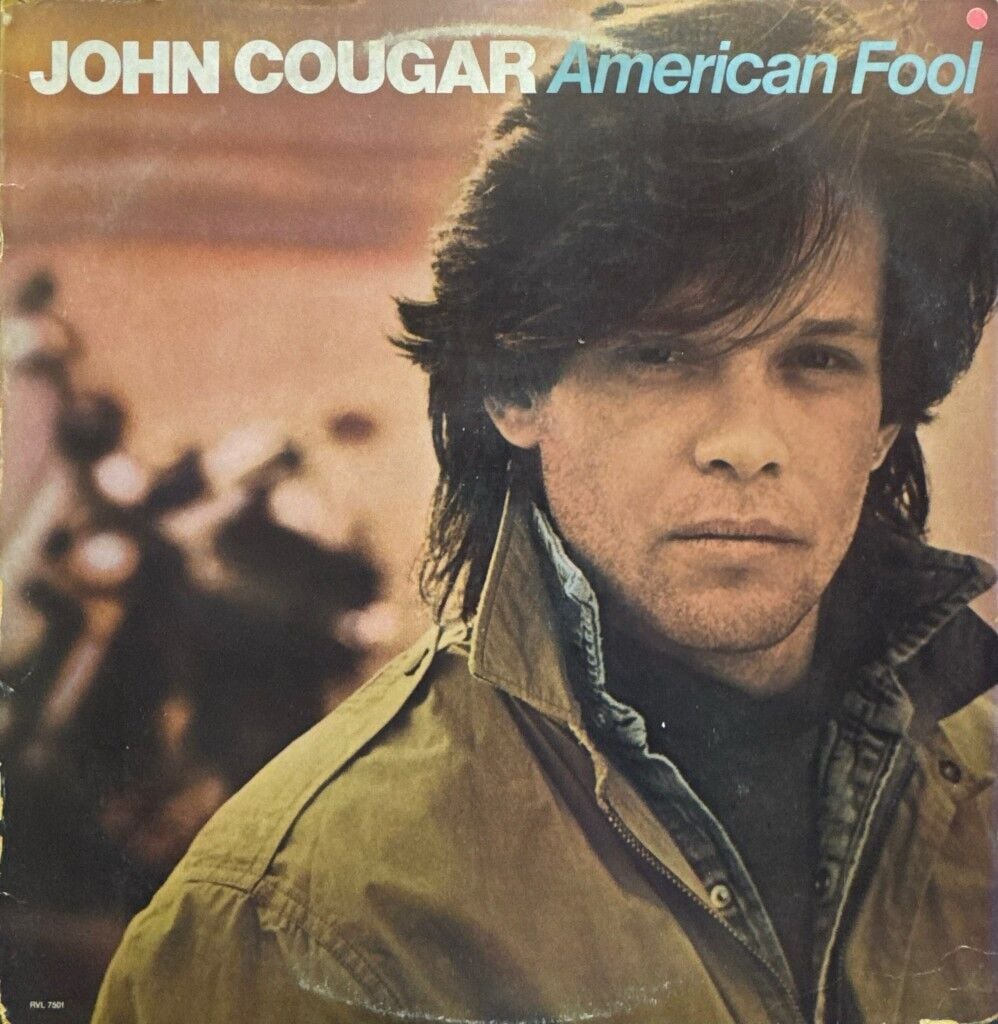 John Cougar – American Fool LP