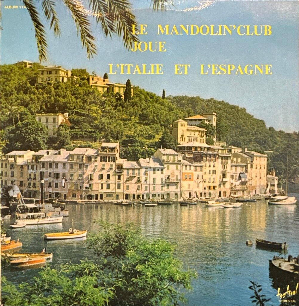 Mandolin' Club De Paris – Le Mandolin' Club Joue L'Italie Et L'Espagne LP