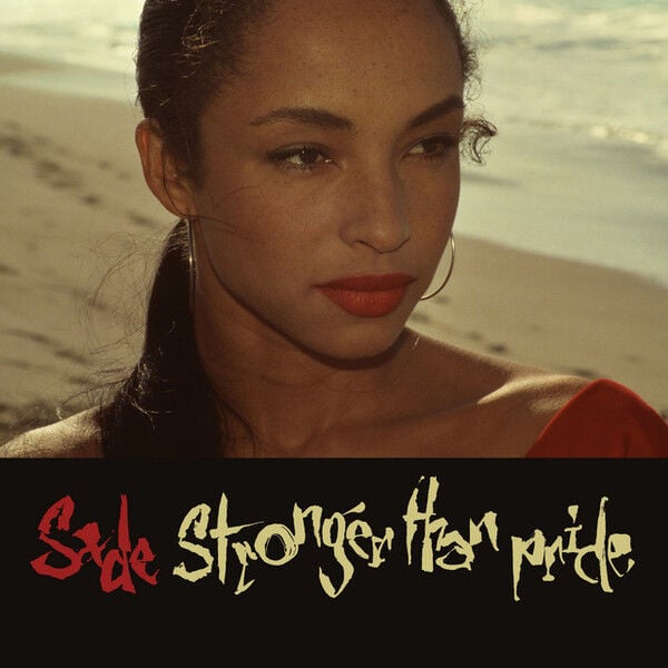 Sade – Stronger Than Pride