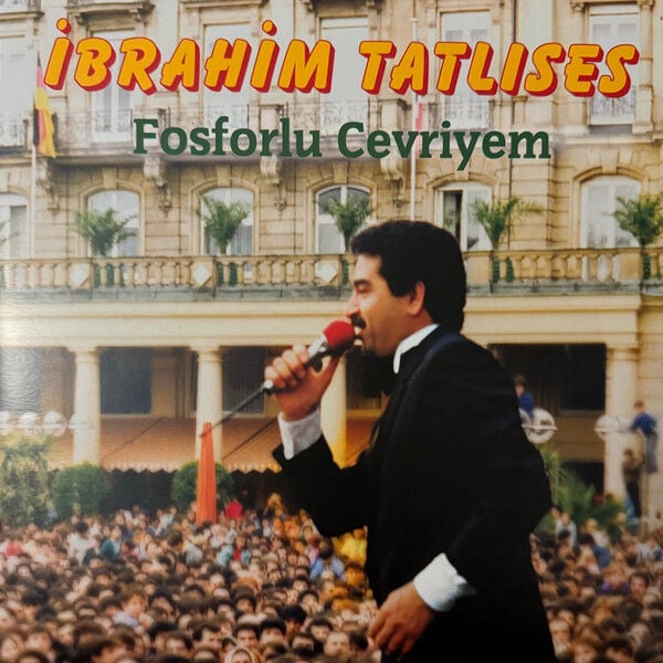 İbrahim Tatlıses – Fosforlu Cevriyem