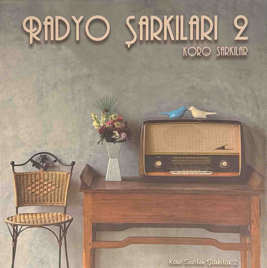 Radyo Şarkıları 2 ''Koro Şarkılar''