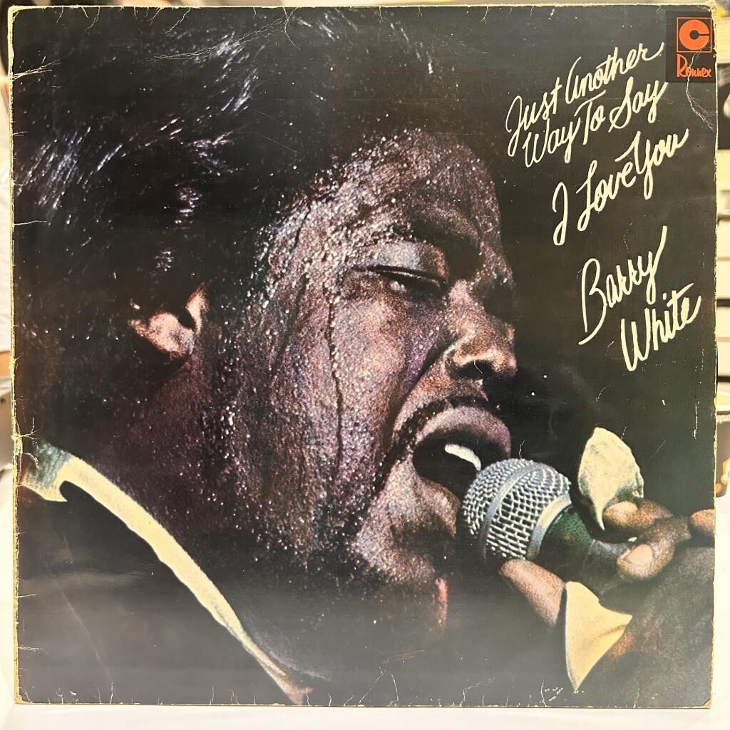 Barry White ‎– Just Another Way To Say I Love You LP