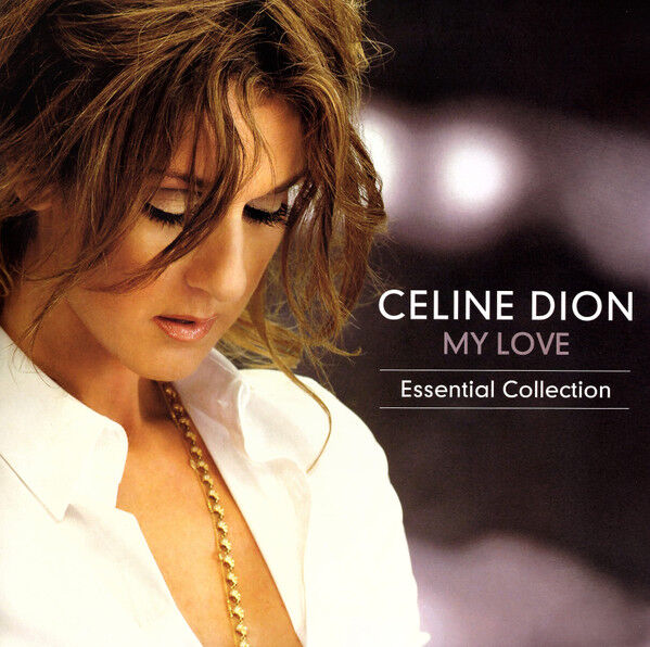 Céline Dion – My Love Essential Collection