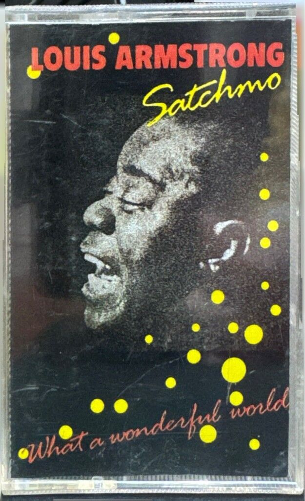 Louis Armstrong – Satchmo - What A Wonderful World Kaset