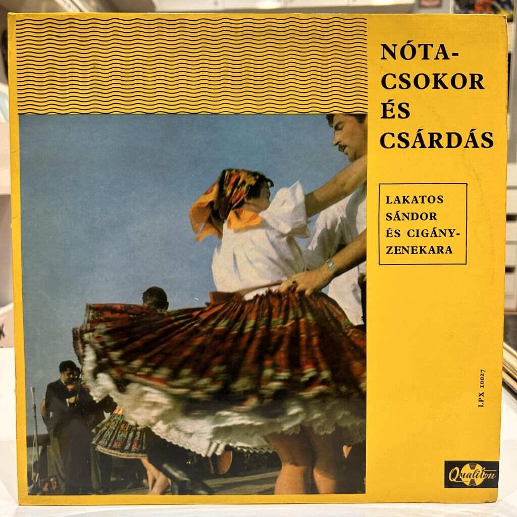 Lakatos Sándor És Cigányzenekara* ‎– Nótacsokor Ès Csárdàs MACAR BASKI LP