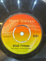 Orhan Gencebay – Severek Ayrilalim 1971 BASKI 45LİK