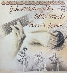 John McLaughlin / Al Di Meola / Paco De Lucía – Friday Night In San Francisco - Passion Grace & Fire