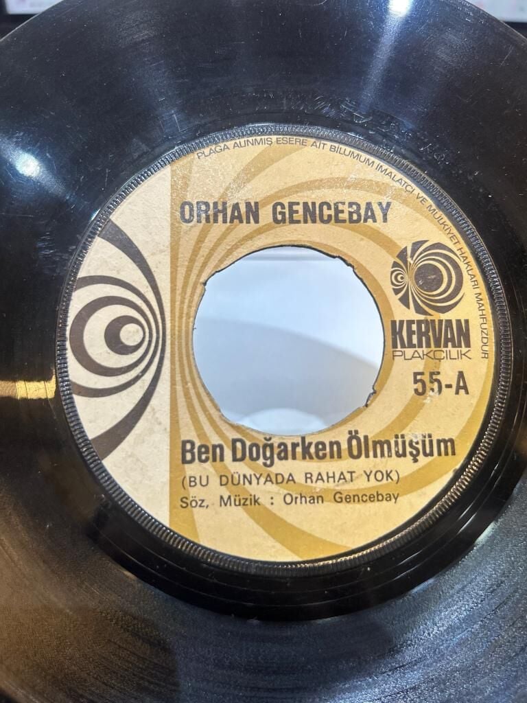 Orhan Gencebay – Ben Doğarken Ölmüşüm / Sen Hayatsın Ben Ömür 1973 BASKI 45LİK