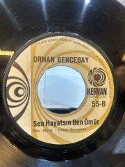 Orhan Gencebay – Ben Doğarken Ölmüşüm / Sen Hayatsın Ben Ömür 1973 BASKI 45LİK
