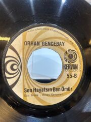 Orhan Gencebay – Ben Doğarken Ölmüşüm / Sen Hayatsın Ben Ömür 1973 BASKI 45LİK