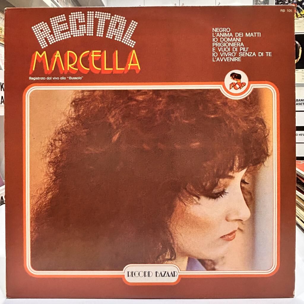 Marcella ‎– Recital - Registrato Dal Vivo Alla ''Bussola'' 1975 BASKI LP