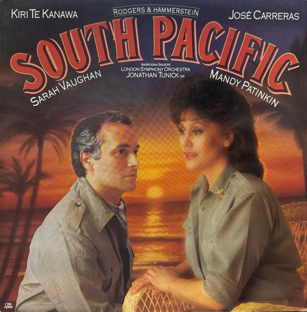 Rodgers & Hammerstein - Kiri Te Kanawa, José Carreras, Sarah Vaughan, Mandy Patinkin, Ambrosian Singers, London Symphony Orchestra, Jonathan Tunick – South Pacific LP