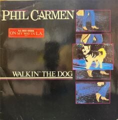 Phil Carmen – Walkin' The Dog LP