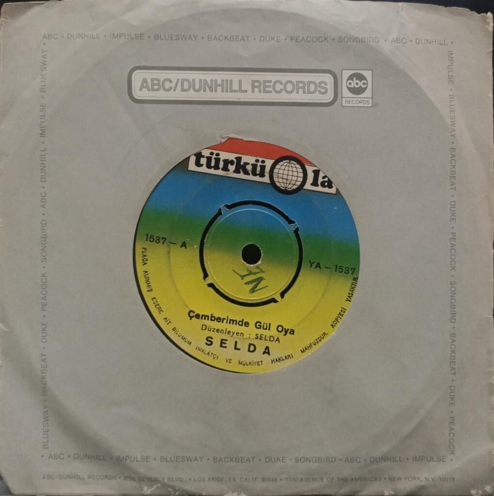 Selda – Çemberimde Gül Oya / Toprak Olunca 45'lik