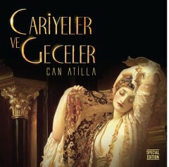 Can Atilla – Cariyeler Ve Geceler