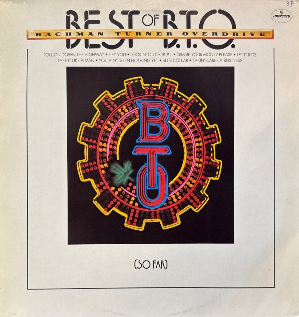 Bachman-Turner Overdrive – Best Of B.T.O. (So Far) LP