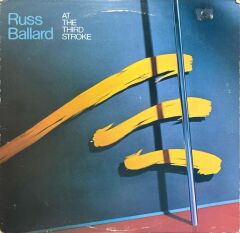 Russ Ballard – At The Third Stroke