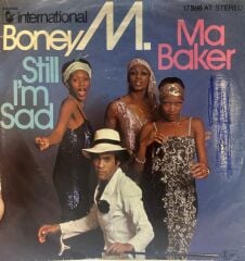 Boney M. – Ma Baker / Still I'm Sad 1977 BASKI 45LİK