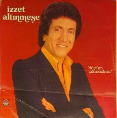 İzzet Altınmeşe – Düştüm Çıkmazlara