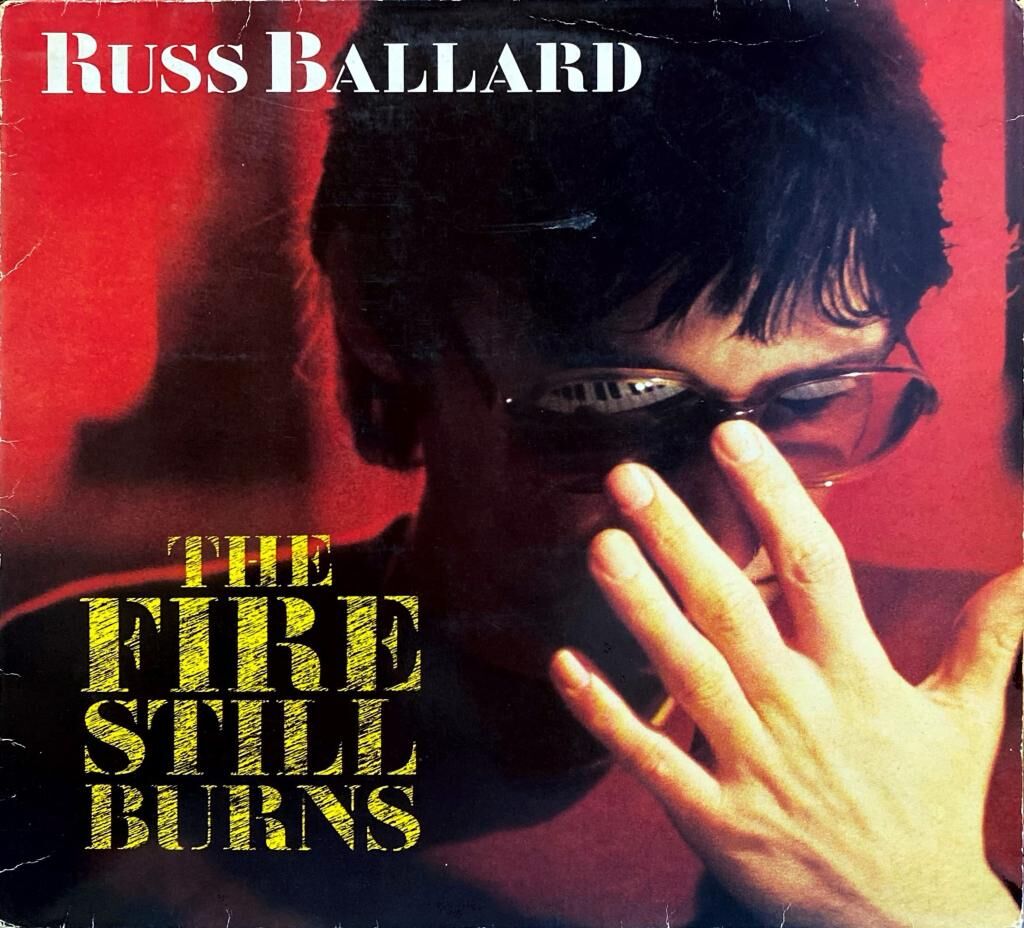 Russ Ballard – The Fire Still Burns