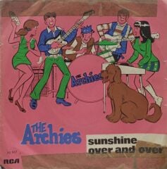 The Archies – Sunshine / Over And Over 45'lik