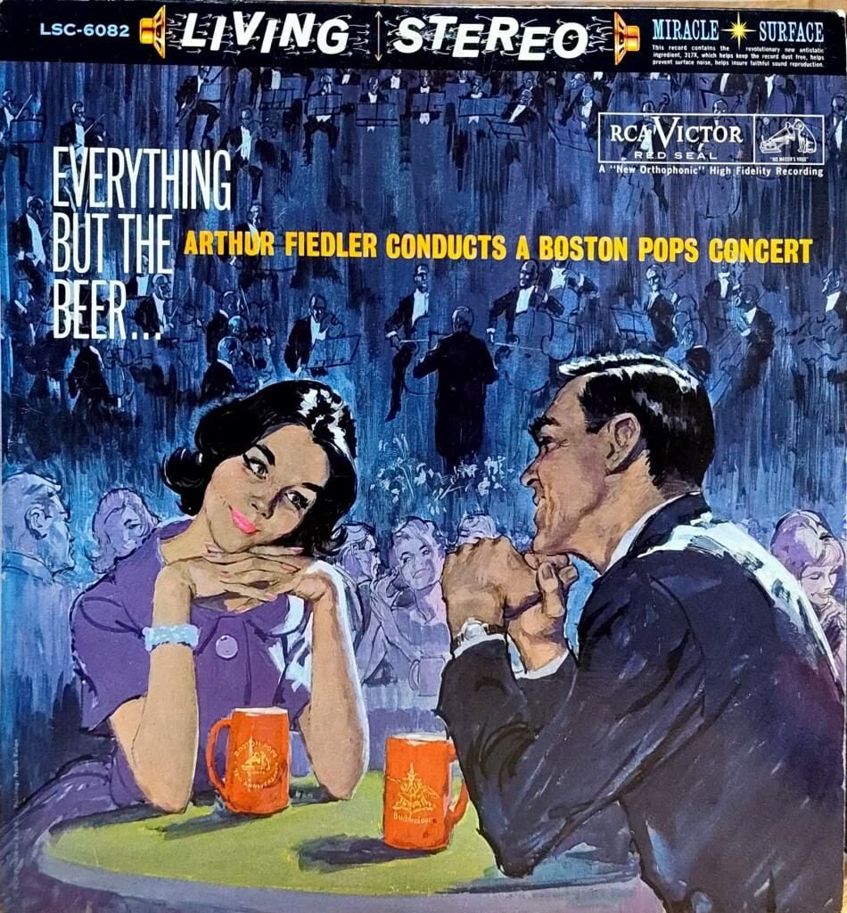 Arthur Fiedler, Boston Pops – Everything But The Beer… LP