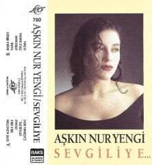 Aşkın Nur Yengi – Sevgiliye…Kaset