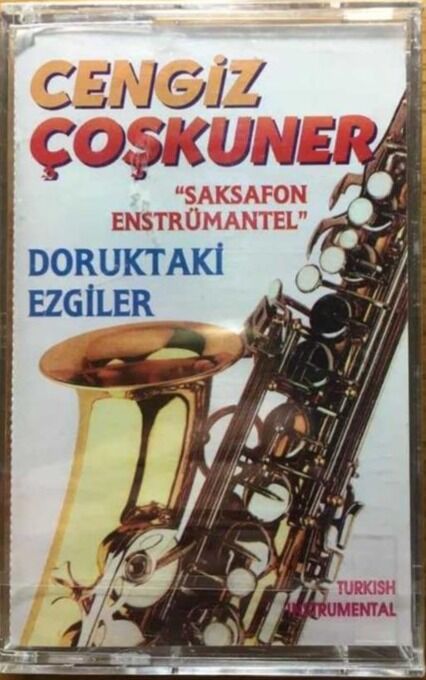 Cengiz Coşkuner - Doruktaki Ezgiler Saksafon Entrümental Kaset