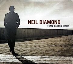 DİKKAT CD Neil Diamond – Home Before Dark Deluxe Edition CD
