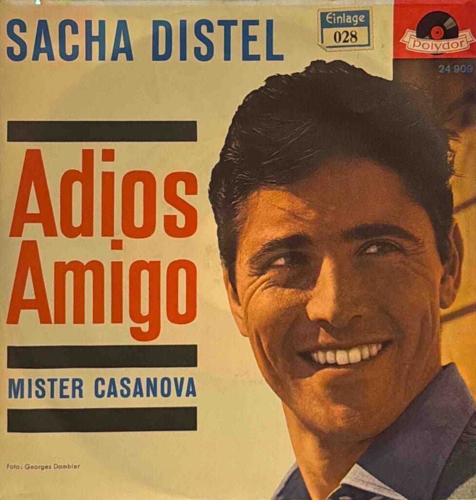 Sacha Distel – Adios Amigo / Mister Casanova 45'lik