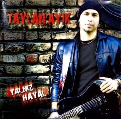 DİKKAT CD Taylan Ayık – Yalnız Hayal CD