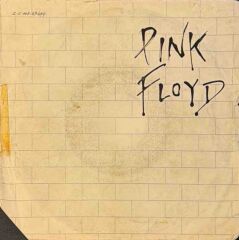 Pink Floyd – Another Brick In The Wall (Part II) / One Of My Turns 45'lik