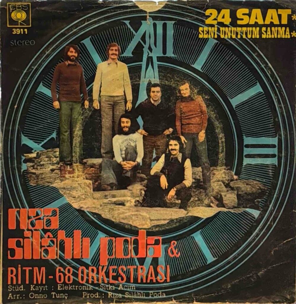 Rıza Silahlıpoda & Ritm 68 Orkestrası – 24 Saat / Seni Unuttum Sanma 45'lik