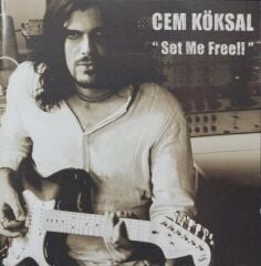 DİKKAT CD Cem Köksal – Set Me Free!! CD